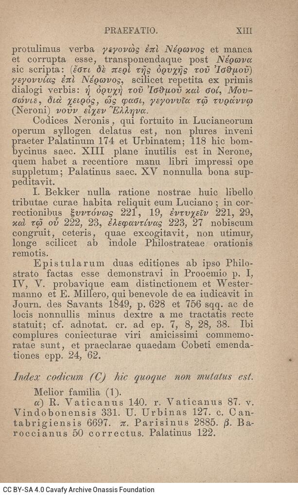 17,5 x 11,5 εκ. 2 σ. χ.α. + LII σ. + 551 σ. + 3 σ. χ.α., όπου στο φ. 1 κτητορική σφραγίδα 